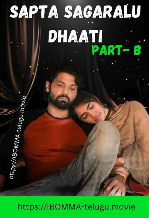 Sapta Sagaralu Dhaati Side B Telugu movies watch online
