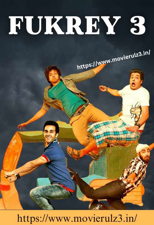 Fukrey 3